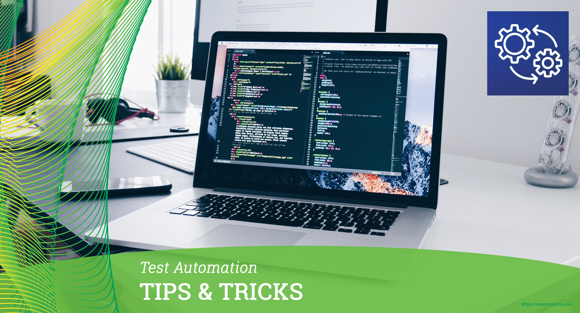 Test Automation tips and tricks